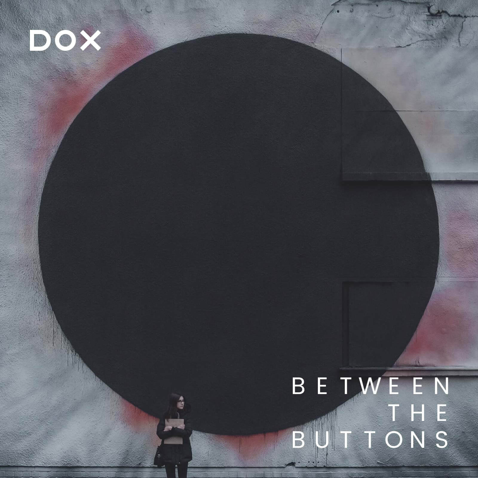 Dox - Album - Between the Buttons